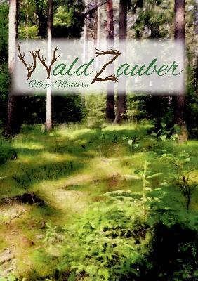 Waldzauber - Maja Mattern - cover