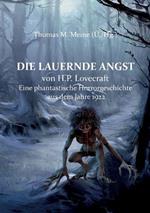 Die lauernde Angst