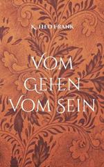 Vom Gehen Vom Sein