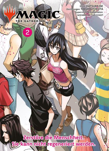 MAGIC - THE GATHERING, Band 2 - Zerstöre die Menschheit. Sie kann nicht regeneriert werden