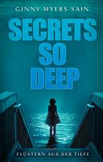 Secrets so Deep - Flüstern aus der Tiefe