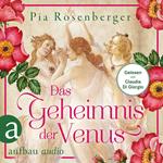 Das Geheimnis der Venus - Historischer Roman (Ungekürzt)
