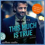 This much is true - Taking Chances, Band 1 (Ungekürzt)