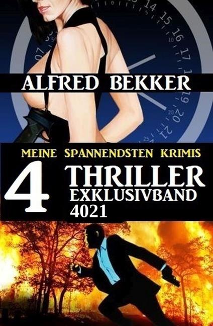 4 Thriller Exklusivband 4021 - Meine spannendsten Krimis