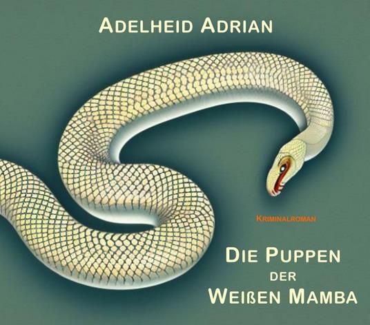 Die Puppen der Weißen Mamba