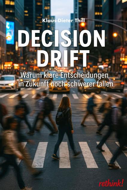 Decision Drift