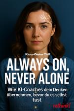 Always On, Never Alone