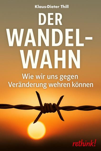 Der Wandelwahn
