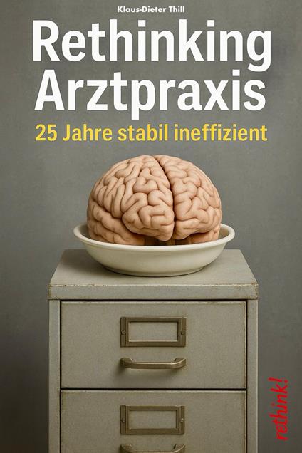 Rethinking Arztpraxis