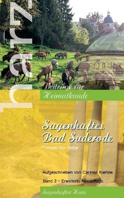Sagenhaftes Bad Suderode: Tempel der Natur - Carsten Kiehne - cover