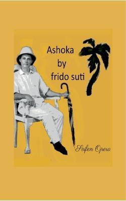 Ashoka - Frido Suti - cover