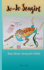 Jo-Jo Seagirl: Das Meer braucht Hilfe