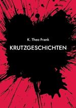 Krutzgeschichten: Erster Streich
