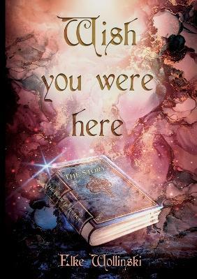 Wish you were here - Elke Wollinski - cover