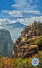 Hiking Meteora Monasteries: Explore the most popular routes to the monasteries