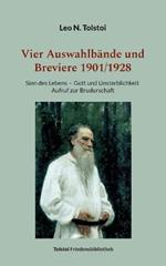 Vier Auswahlbande und Breviere 1901/1928: Sinn des Lebens - Gott und Unsterblichkeit - Aufruf zur Bruderschaft