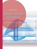 Saubere Software Architektur: Strategien und Techniken fur erfolgreiche Softwarearchitekturen
