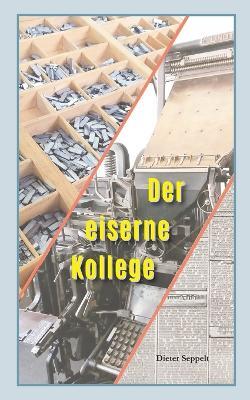 Der eiserne Kollege - Dieter Seppelt - cover