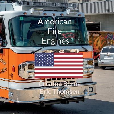 American Fire Engines - Cristina Berna,Eric Thomsen - cover