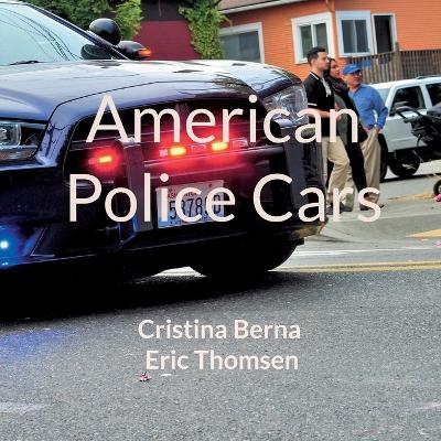American Police Cars - Cristina Berna,Eric Thomsen - cover