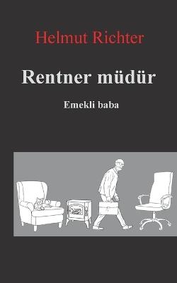 Rentner müdür: Emekli Baba - Helmut Richter - cover
