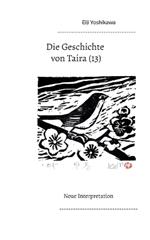 Die Geschichte von Taira (13): Neue Interpretation