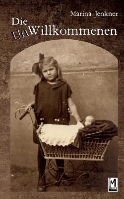 Die UnWillkommenen - Marina Jenkner - cover