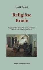 Religiöse Briefe: Übersetzt von Karl Nötzel - Neuedition der Ausgabe 1922