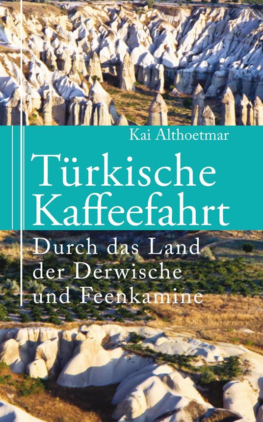 Türkische Kaffeefahrt
