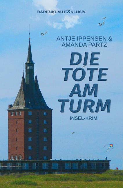 Die Tote am Turm – Ein Insel-Krimi