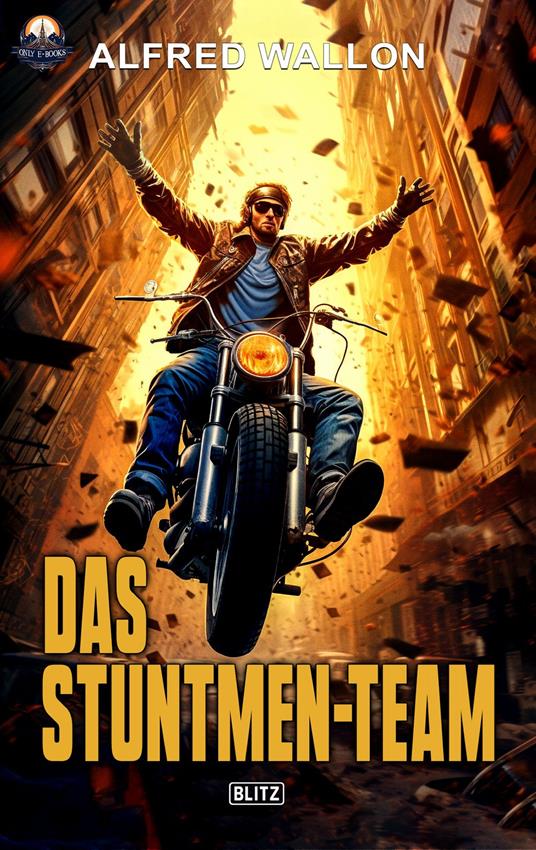 Das Stuntmen-Team - Alfred Wallon - ebook