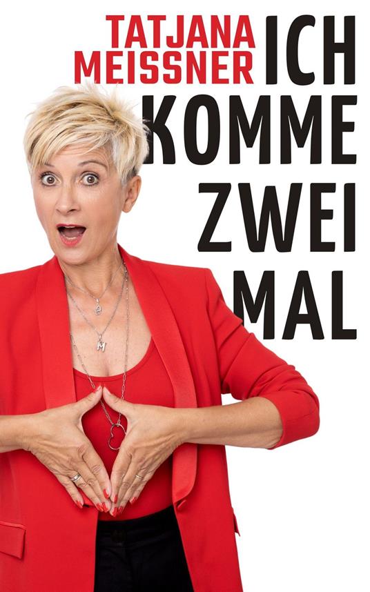 Ich komme zweimal