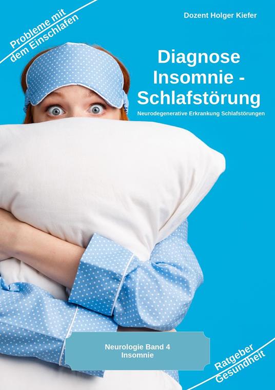 Diagnose Insomnie - Schlafstörung