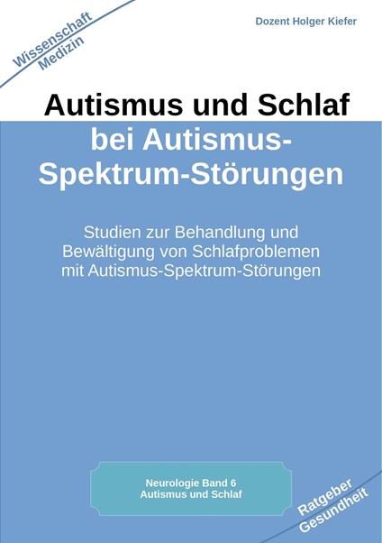 Autismus und Schlaf bei Autismus-Spektrum-Störungen