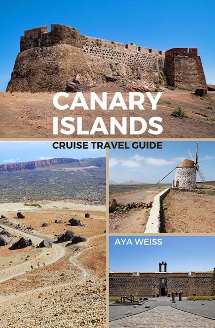Canary Islands Cruise Travel Guide