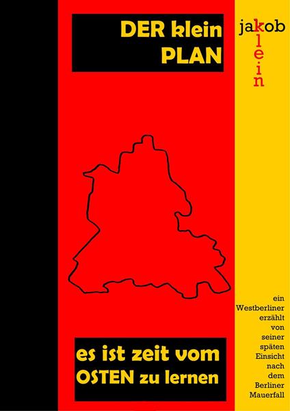 Der Klein-Plan es ist Zeit, vom Osten zu lernen