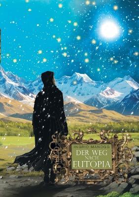 Der Weg nach Eutopia - Ingrid Manogg - cover