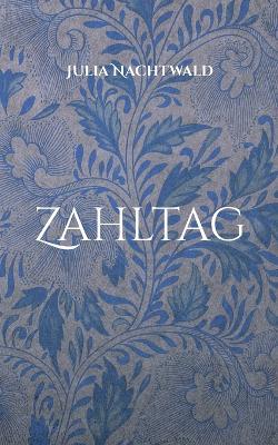 Zahltag - Julia Nachtwald - cover