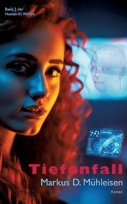 Tiefenfall - Markus D Mühleisen - cover