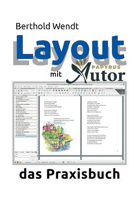 Layout mit Papyrus Autor: das Praxisbuch - Berthold Wendt - cover