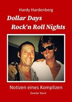 Dollar Days, Rock´n Roll Nights