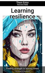 Learning resilience
