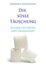 Die süße Täuschung