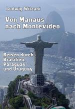 Von Manaus nach Montevideo