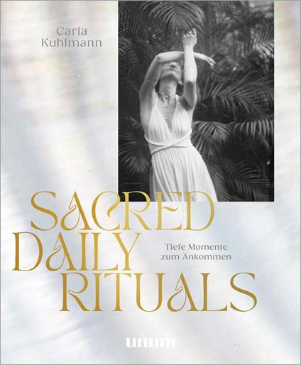 Sacred Daily Rituals