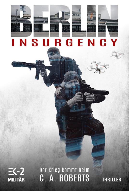 Berlin Insurgency – Der Krieg kommt heim