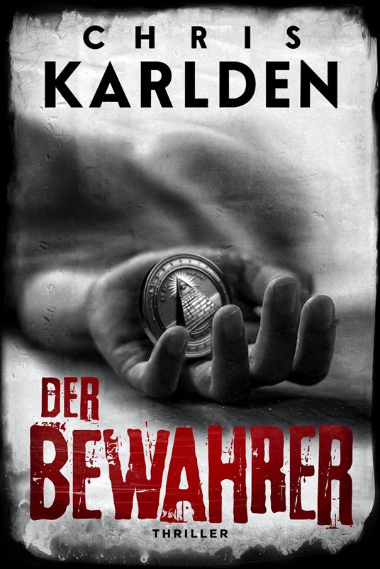 Der Bewahrer: Thriller