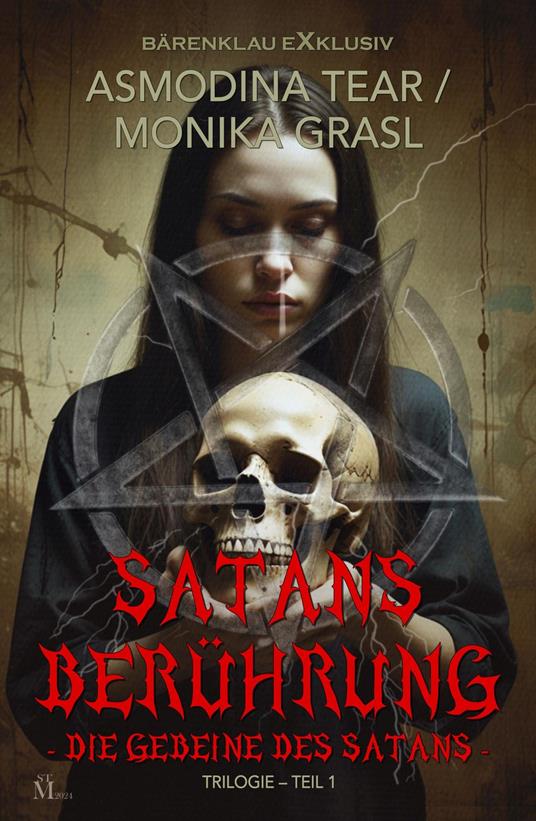 Satans Berührung – Trilogie, Teil 1: Die Gebeine des Satans