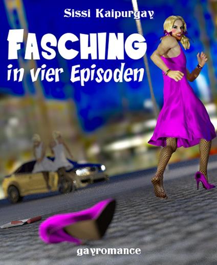 Fasching in vier Episoden