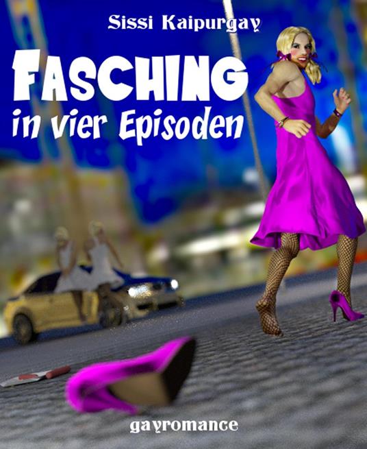 Fasching in vier Episoden